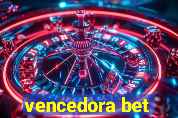 vencedora bet